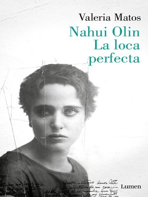 cover image of Nahui Olin. La loca perfecta